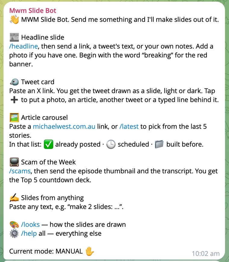 Telegram screenshot: the Michael West Media slide bot lists what you can send it, such as a link for a headline slide, an X post for a tweet card, an article link for a carousel, or any text for slides.